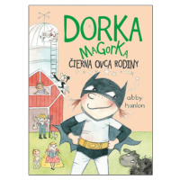 Dorka Magorka Čierna ovca rodiny