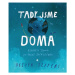 Tady jsme doma - Planeta Země pro úplné začátečníky - Oliver Jeffers