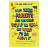 Why Your Parents Are Driving You Up the Wall and What To Do About It - kniha z kategorie Beletri