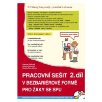 Angličtina - pracovní sešit v bezbariérové formě 2. díl - Dagmar Rýdlová, Helena Pálenská, Renát