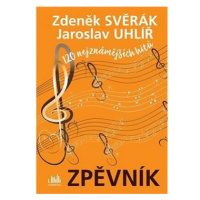 Zpěvník Zdeněk Svěrák a Jaroslav Uhlíř: 120 nejznámějších hitů