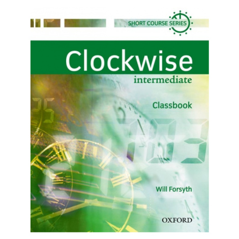 Clockwise Intermediate - Classbook Oxford University Press