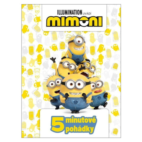 Mimoni - 5minutové pohádky