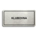 Accept Piktogram "KLUBOVNA" (160 × 80 mm) (stříbrná tabulka - černý tisk)