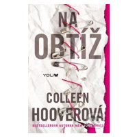 Na obtíž - Colleen Hoover - kniha z kategorie Beletrie pro děti