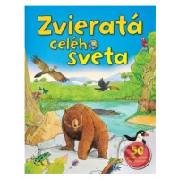 Zvieratá celého sveta - kniha z kategorie Pro děti