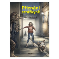 Přiznání strážkyně  | Kateřina Šišperová, Elin Säfström, Olga Bažantová