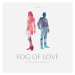 Fog of Love