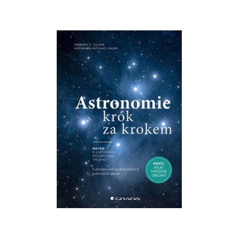 Astronomie krok za krokem - Werner E. Celnik, Hermann-Michael Hahn GRADA