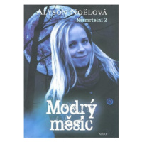 Modrý měsíc - Alyson Noëlová