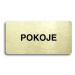 Accept Piktogram "POKOJE" (160 × 80 mm) (zlatá tabulka - černý tisk bez rámečku)