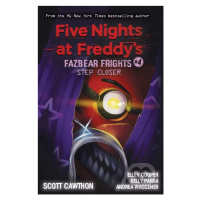 Five Nights at Freddy’s: Step Closer - Scott Cawthon, Elley Cooper, Andrea Waggener, Kelly Parra