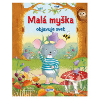 Malá myška objavuje svet