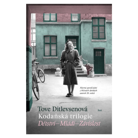 Kodaňská trilogie: Dětství - Mládí - Závislost - Tove Ditlevsenová Host