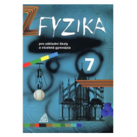 Fyzika 7 pro ZŠ a víceletá gymnázia - 2. vydání