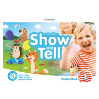 Oxford Discover: Show and Tell Second Edition 1 Student Book Pack Oxford University Press