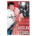 Ladislav Štaidl: Poslední z mohykánů