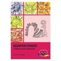 Kognitivní činnosti v předškolním vzdělávání - Hana Nádvorníková - kniha z kategorie Pedagogika