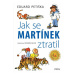 Jak se Martínek ztratil - Eduard Petiška