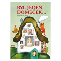 Byl jeden domeček - Alena Peisertová, Jan Červenka