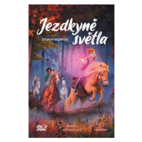 Jezdkyně světla - Zrození legendy | Helena Dahlgrenová, Štěpánka Fišerová