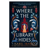 Where the Library Hides - Isabel Ibanez - kniha z kategorie Fantasy