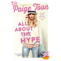 All About the Hype - Paige Toon - kniha z kategorie Beletrie pro děti