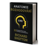 Anatomie rozhodování