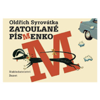 Zatoulané písmenko - Oldřich Syrovátka, Vladimír Fuka