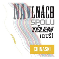 Chinaski: Na vlnách Spolu Tělem I duší (Best Of) (4x CD) - CD