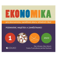 EKONOMIKA 1 – PRO EKONOMICKY ZAMĚŘENÉ OBORY SŠ EDUKO nakladatelstvi, s.r.o.