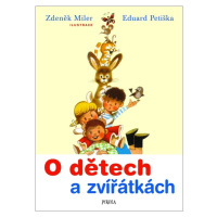 O dětech a zvířátkách