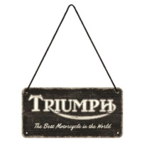 Plechová cedule Triumph - The BEst Motorcycle in the World, 20 × 10 cm