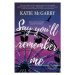 Say You'll Remember Me - Katie McGarry - kniha z kategorie Beletrie pro děti