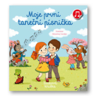 Moje první taneční písnička  Emilie Collet, Séverine Cordier - Emilie Collet, Séverine Cordier