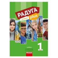 Raduga plus 1 pro ZŠ a víceletá gymnázia - Učebnice