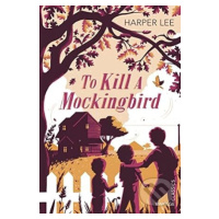 To kill a mockingbird - Harper Lee - kniha z kategorie Beletrie pro děti