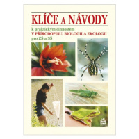 Klíče a návody pro přírodopis, biologii a ekologii SPN - pedagog. nakladatelství