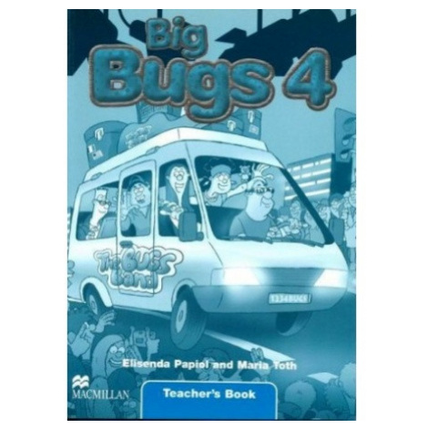 Big Bugs 4 Teacher´s Book Macmillan