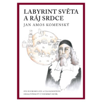 Labyrint světa a ráj srdce, literární omalovánky, Blanka Kučerová