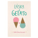 Láska & gelato