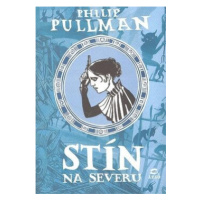 Stín na severu - Philip Pullman