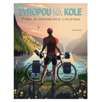 Evropou na kole - Výběr nejkrásnějších cyklotras