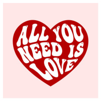 Ilustrace all you need is love, groovy, Lentochka, 40 × 40 cm