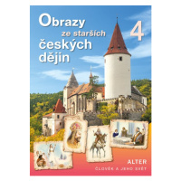 Obrazy ze starších českých dějin 4 - Člověk a jeho svět - učebnice - Harna Josef