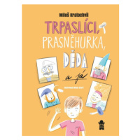 Trpaslíci, Prasněhurka, děda a já - Miloš Kratochvíl