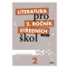 Literatura pro 2. ročník SŠ zkrácená verze Učebnice - Taťána Polášková