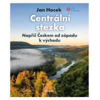 Centrální stezka – Napříč Českem od západu k východu