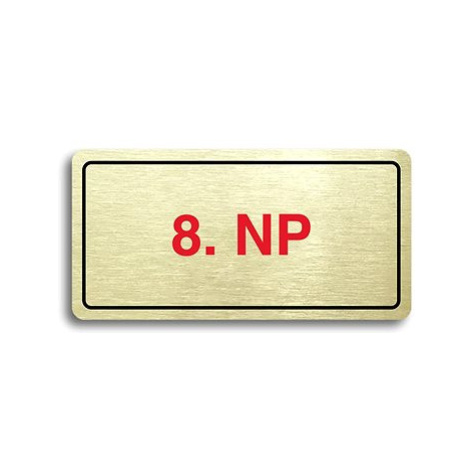 Accept Piktogram "8. NP" (160 × 80 mm) (zlatá tabulka - barevný tisk)