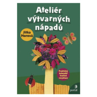 Ateliér výtvarných nápadů - Jitka Horová